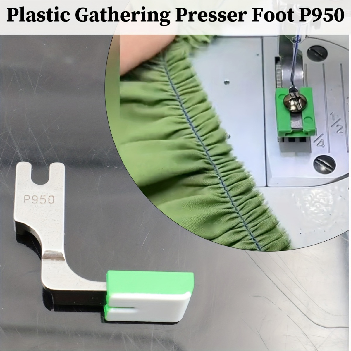 Textile Sewing Machines - P950 Adjustable Ruffling Presser Foot for